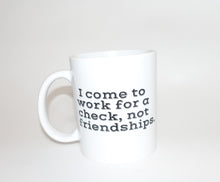 Work For A Check Mug