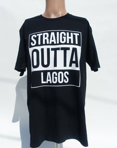 Straight Outta - T Shirt
